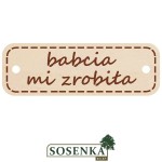Dekor - zawieszka ozdobna BABCIA MI ZROBIŁA 1szt     