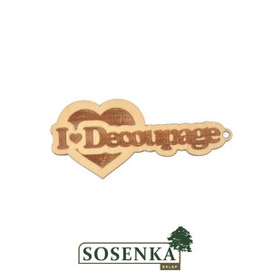 Napis ze sklejki I LOVE DECOUPAGE