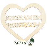 Serce ze sklejki  - KOCHANYM RODZICOM 